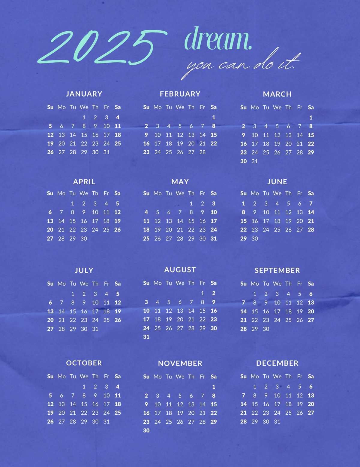 Dream. You Can Do It | 12-Month 2025 Calendar