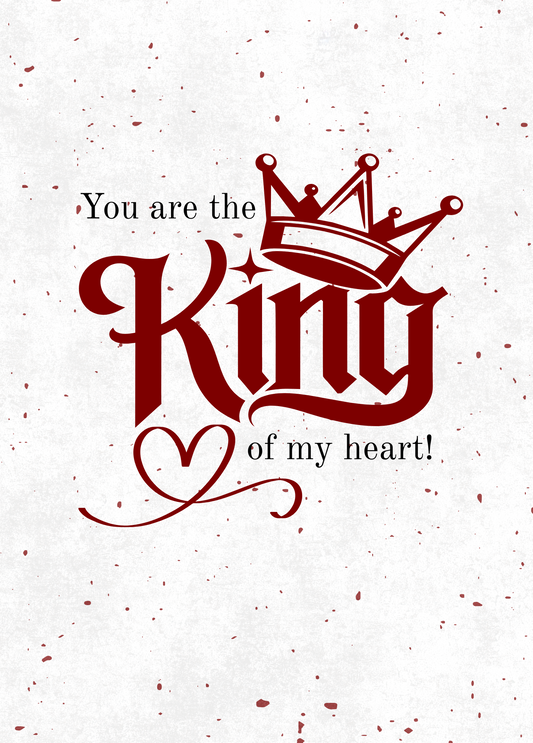 King of My Heart | Love Card