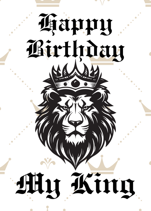Happy Birthday My King | Husband Birthday Card