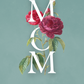 Mom Rose Happy Mother's Day | Mother's Day Card