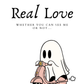 Real Love, Whether You Can See Me or Not | Halloween Card