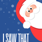 I Saw That... | Christmas Card